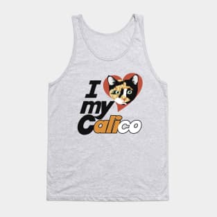 I love my calico cat Tank Top